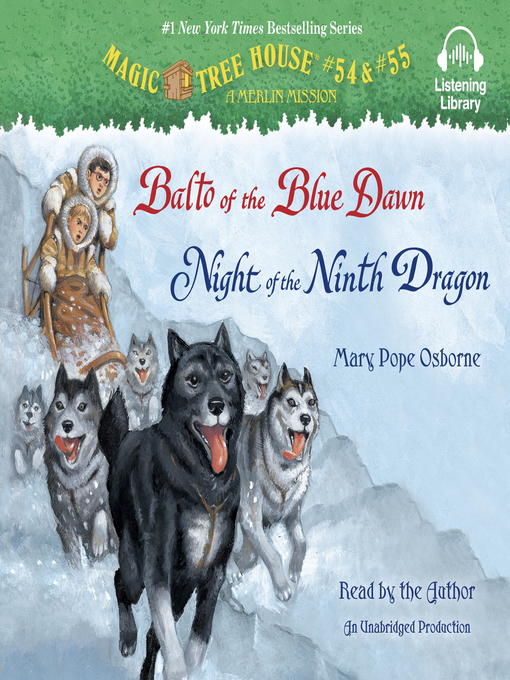 Title details for Balto of the Blue Dawn / Night of the Ninth Dragon by Mary Pope Osborne - Available